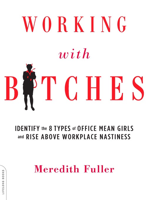 Title details for Working with Bitches by Meredith Fuller - Available